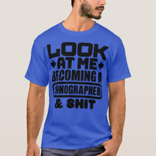 Sonographer Graduation T-Shirt