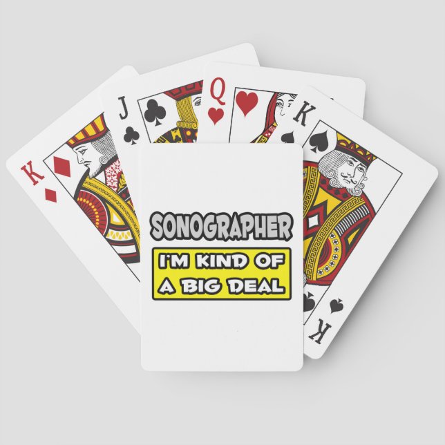 Sonographer .. I'm Kind of a Big Deal Playing Cards (Back)