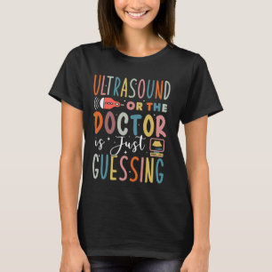 Sonographer Sonography Ultrasound Tech T-Shirt