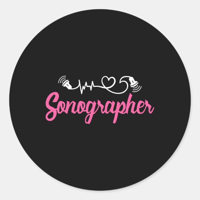 Sonographer Ultrasound Tech Sonography Technician  Classic Round Sticker (Front)