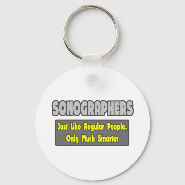 Sonographers...Smarter Key Ring (Front)