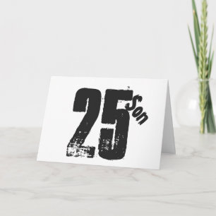 Son's 25th birthday, white and black. card