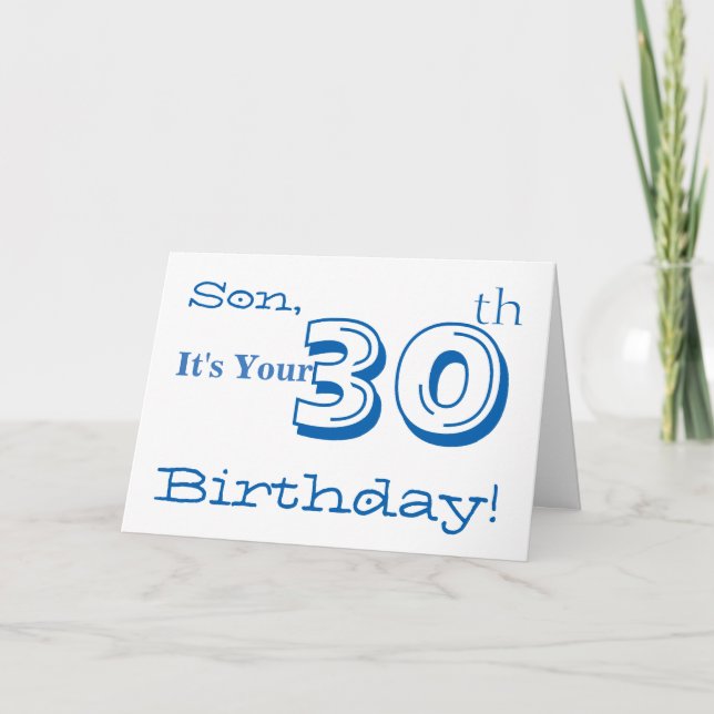 Son's 30th birthday greeting in blue and white. card (Front)
