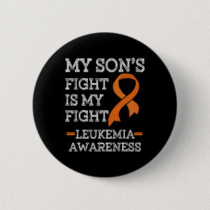 Son's Fight Is My Fight Leukaemia Awareness 1 6 Cm Round Badge