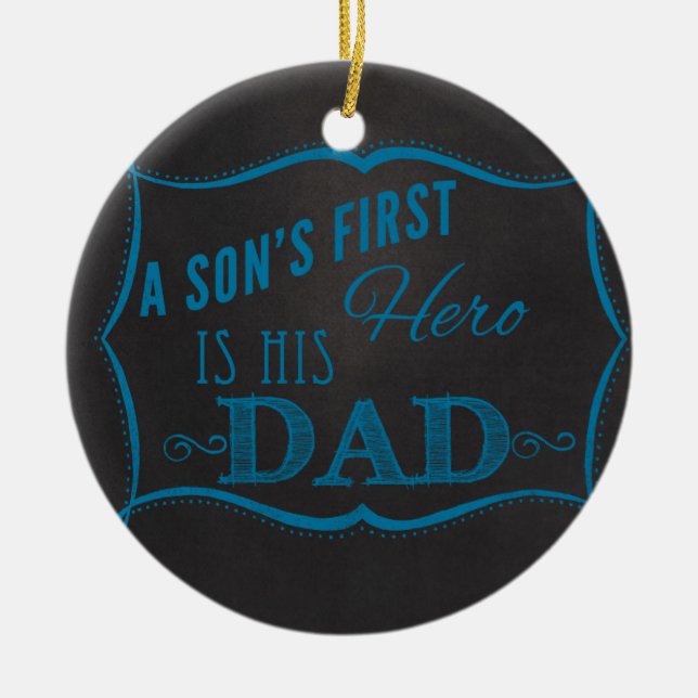 Son's First Hero is Dad Blue Chalkboard Ceramic Tree Decoration (Front)