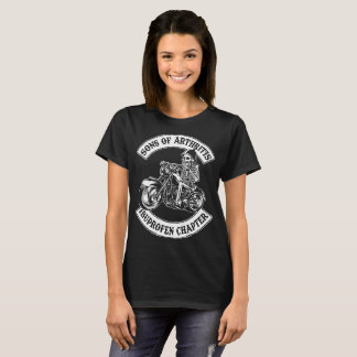 sons of arthritis chapter motorcycle T-Shirt