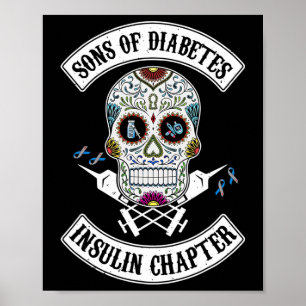 Sons Of Diabetes Insulin Chapter Skull Diabetes Aw Poster