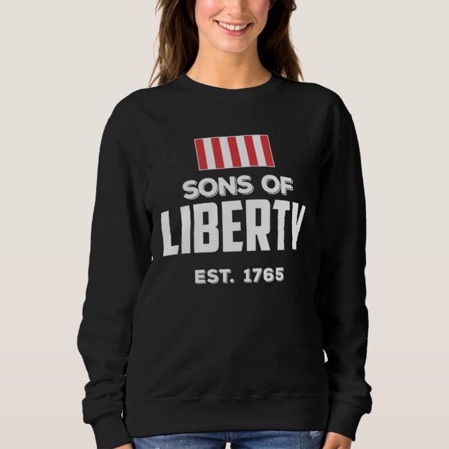 Sons of Liberty Boston Massachusetts Sweatshirt (Front)
