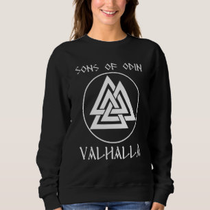 Sons Of Odin Valhalla  Walhalla Wotan Asgard Vikin Sweatshirt