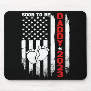 Soon Daddy 2023 Expecting First Artwork Mouse Pad