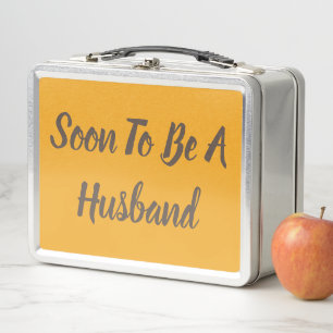Soon To Be A Husband Metal Lunch Box