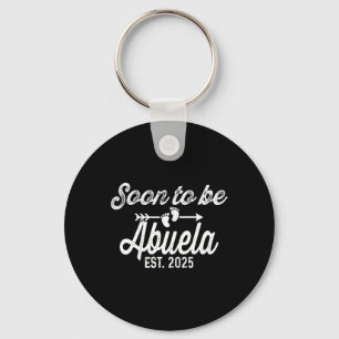 Soon To Be Abuela Est 2025 Soon To Be Grandmother Key Ring