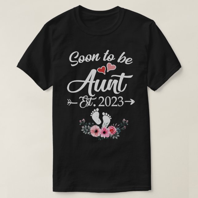 Soon To Be Aunt 2023 Mothers Day First Time Aunt T-Shirt (Design Front)