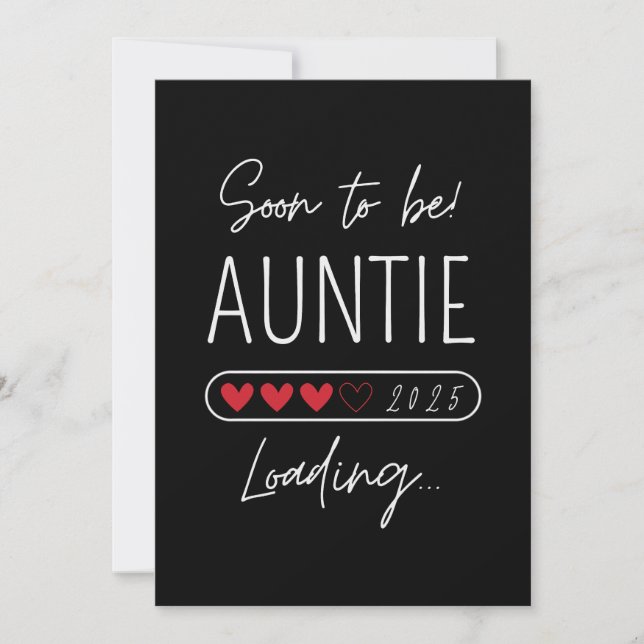Soon to be aunt 2025 Loading auntie to be Invitation (Front)