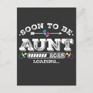 Soon to Be Aunt 2025 Loading Postcard