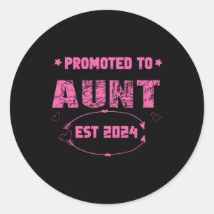Soon To Be Aunt Promoted to Aunt 2024 Classic Round Sticker