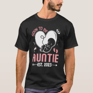 Soon To Be Auntie 2023, Baby Reveal, Mum Pregnancy T-Shirt