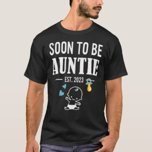 Soon To Be Auntie 2023 Mother's Day First Time Aun T-Shirt