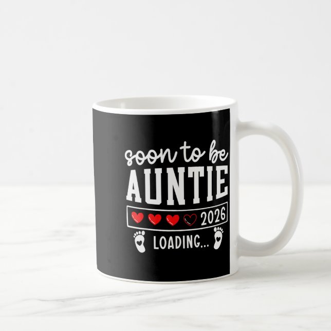 Soon To Be Auntie 2026 Loading Pregnancy Announcem Coffee Mug (Right)