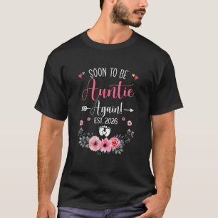 Soon To Be Auntie Again Est 2026 Mothers Day T-Shirt