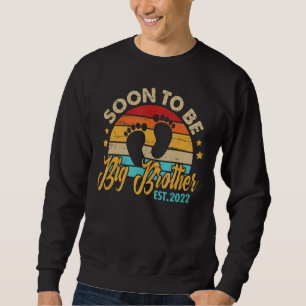 Soon To Be Big Brother 2022   For Men Father's Day Sweatshirt