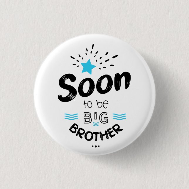 Soon to be big brother 3 cm round badge (Front)