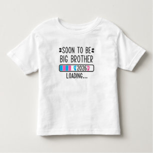 Soon to Be Brother 2026 Loading Pregnancy Announce Toddler T-Shirt