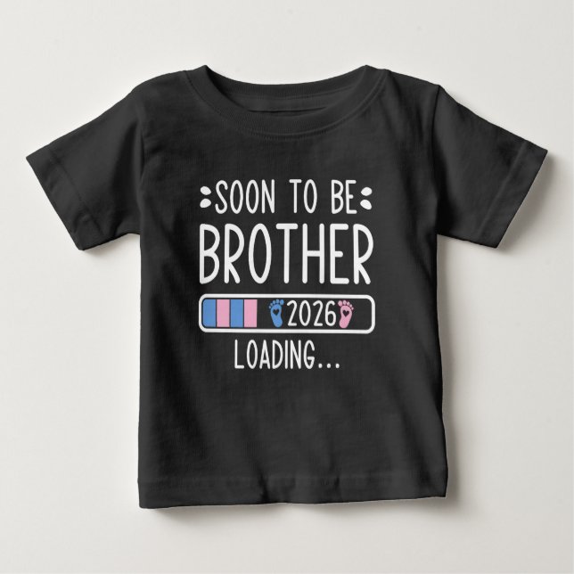 Soon To Be Brother 2026 New Baby Arrival Apparel Baby T-Shirt (Front)