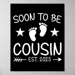 Soon To Be Cousin Est 2025 Cute Pregnancy Announce Poster