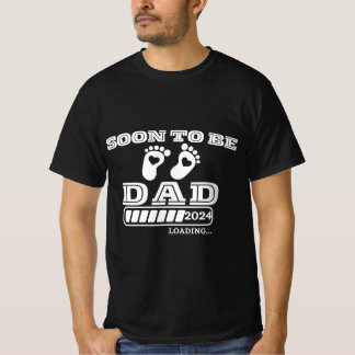 Soon to Be Dad 2024 Loading for Pregnancy  T-Shirt