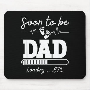 Soon To Be Dad 2026 Loading 67% New Baby Pregnancy Mouse Pad