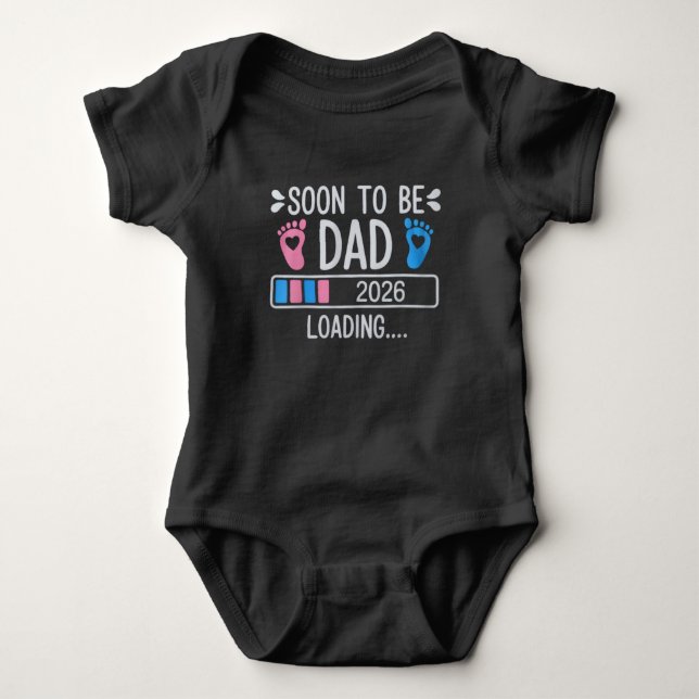 Soon to Be Dad 2026 Loading Pregnancy Announcement Baby Bodysuit (Front)