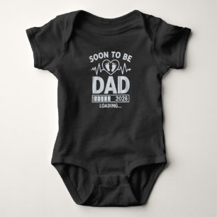 Soon to Be Dad 2026 Loading Pregnancy Announcement Baby Bodysuit