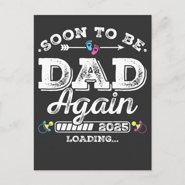Soon to Be Dad Again 2025 Loading Postcard (Front)