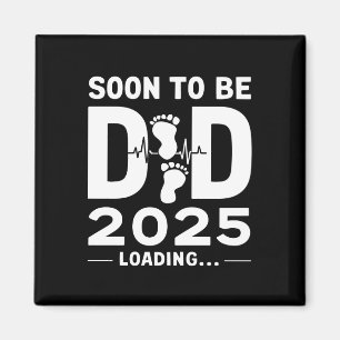 Soon To Be Dad Est 2025 New Dad To Be  Magnet