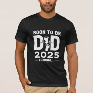 Soon To Be Dad Est 2025 New Dad To Be  T-Shirt