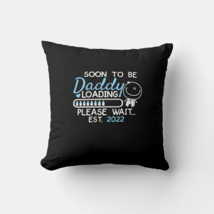 Soon To Be Daddy 2022 Father's Day First Time Cushion