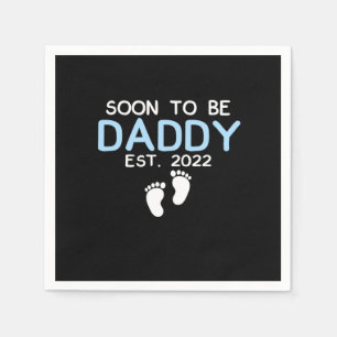 Soon To Be Daddy 2022 Father's Day First Time Napkin