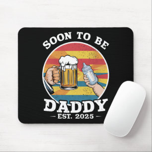 Soon To Be Daddy 2025 First Time Daddy 2025 Retro  Mouse Pad