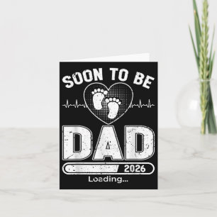 Soon To Be Daddy 2026 First Time Dad Promoted  Card