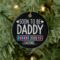 Soon to Be Daddy 2026 Loading Pregnancy Announce