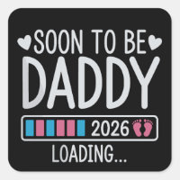 Soon to Be Daddy 2026 Loading Pregnancy Announce