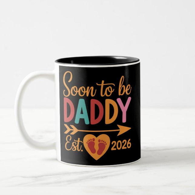 Soon to Be Daddy 2026 Loading Pregnancy Announce Two-Tone Coffee Mug (Left)
