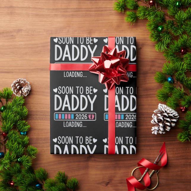 Soon to Be Daddy 2026 Loading Pregnancy Announce Wrapping Paper (Holiday Gift)