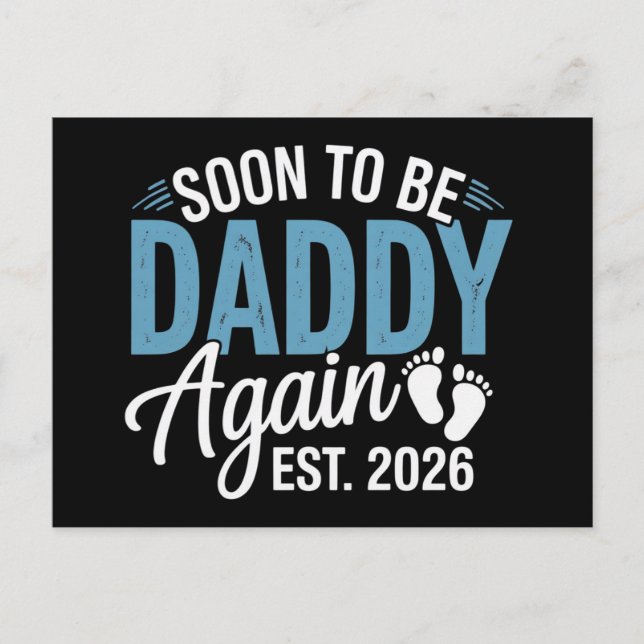 Soon to be Daddy Again Est 2026 Dad Baby Announce Announcement Postcard (Front)