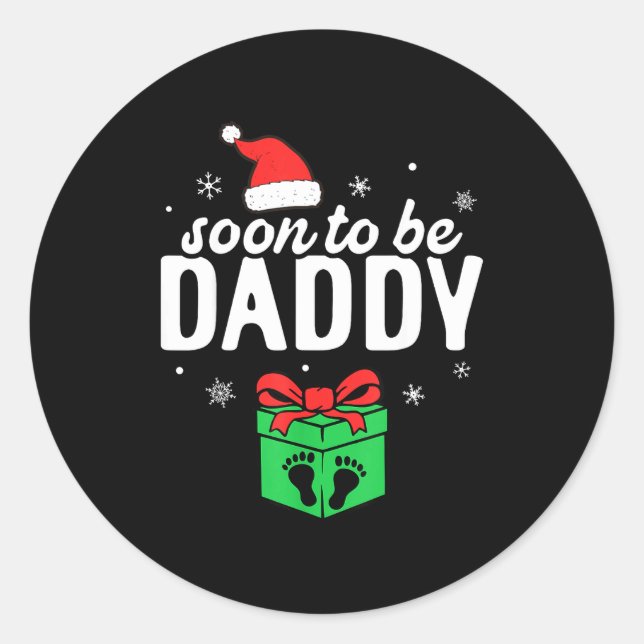 Soon To Be Daddy Christmas Funny Pregnancy Announc Classic Round Sticker (Front)