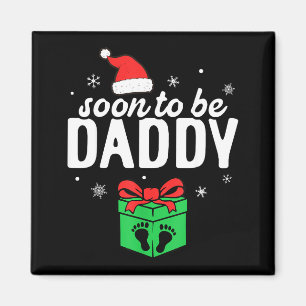 Soon To Be Daddy Christmas Funny Pregnancy Announc Magnet