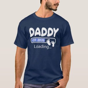 Soon To Be Daddy est. 2026 Funny Daddy T-Shirt