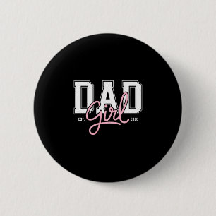 Soon to be daddy of baby girl 2026 promoted to 6 cm round badge