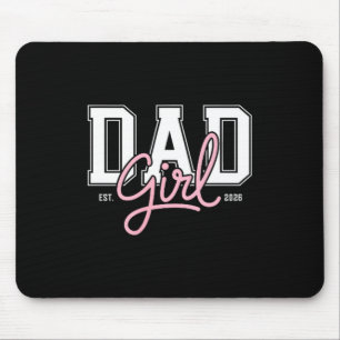 Soon to be daddy of baby girl 2026 promoted to mouse pad